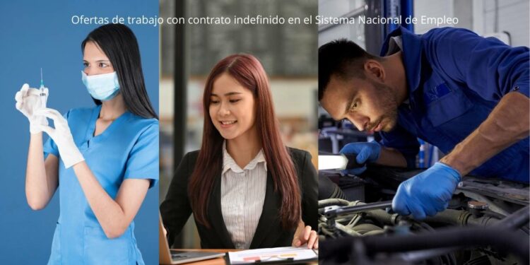 Ofertas de trabajo con contrato indefinido en el Sistema Nacional de Empleo