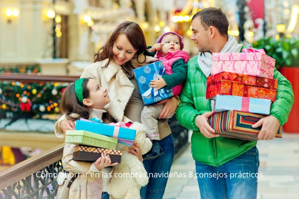 Cómo ahorrar en las compras navideñas 8 consejos prácticos