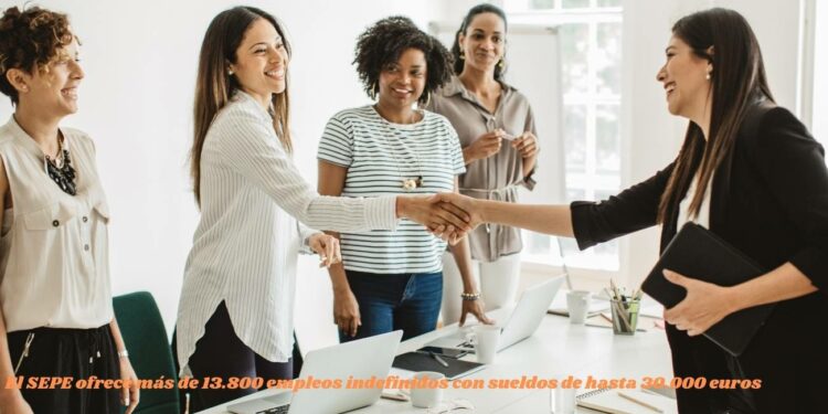 El SEPE ofrece más de 13.800 empleos indefinidos con sueldos de hasta 30.000 euros