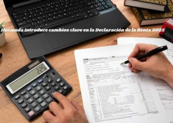 Hacienda introduce cambios clave en la Declaración de la Renta 2025