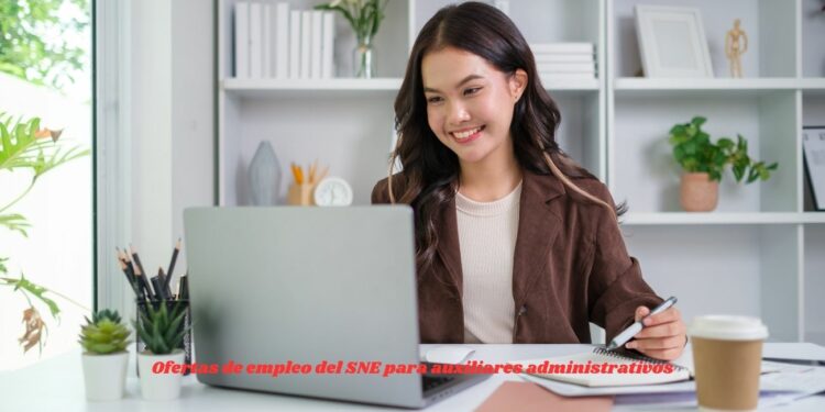Ofertas de empleo del SNE para auxiliares administrativos