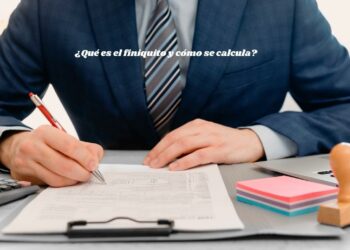 ¿Qué es el finiquito y cómo se calcula?