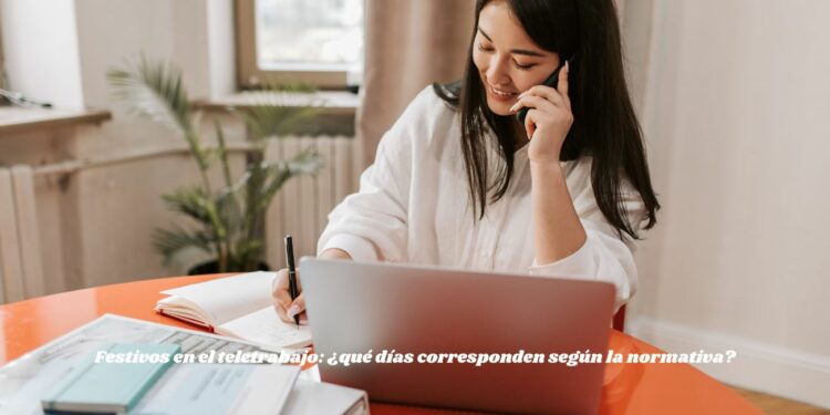 Festivos en el teletrabajo: ¿qué días corresponden según la normativa?
