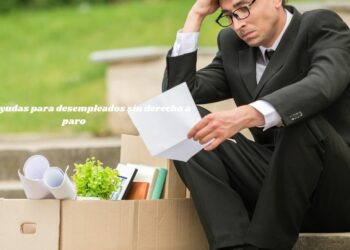 Nuevas ayudas para desempleados sin derecho a paro